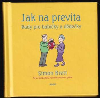 Simon Brett: Jak na prevíta