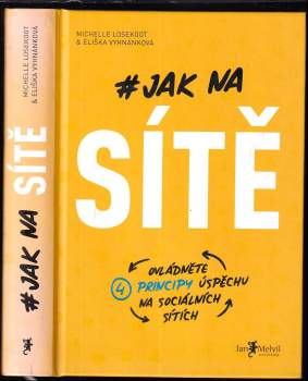 Michelle Losekoot: Jak na sítě