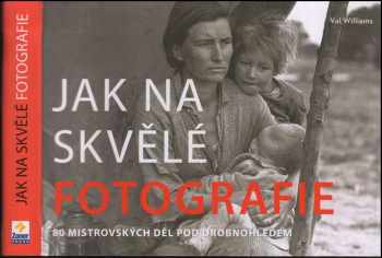 Jak na skvělé fotografie