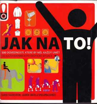 Jak na to!