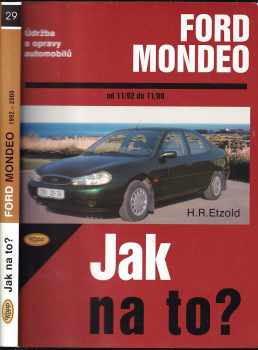 Hans-Rüdiger Etzold: Údržba a opravy automobilů Ford Mondeo