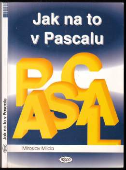 Jak na to v Pascalu