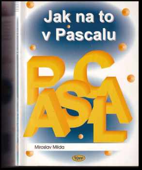 Miroslav Milda: Jak na to v Pascalu
