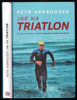 Jak na triatlon