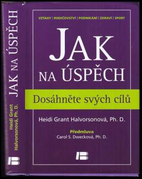 Jak na úspěch : dosáhněte svých cílů