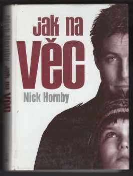 Nick Hornby: Jak na věc