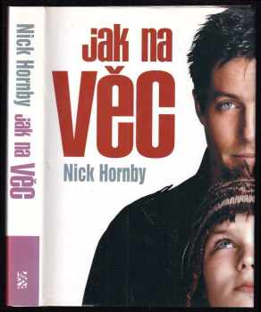 Jak na věc - Nick Hornby (1999, BB art) - ID: 553396