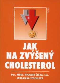 Jak na zvýšený cholesterol