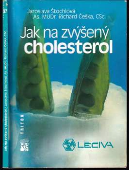 Jak na zvýšený cholesterol