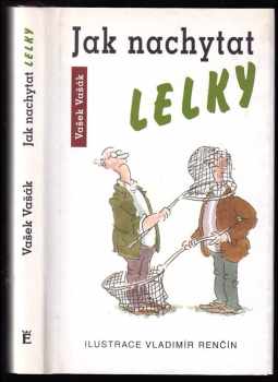 Jak nachytat lelky