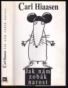 Carl Hiaasen: Jak nám zobák narost