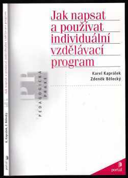 Karel Kaprálek: Jak napsat a používat individuální vzdělávací program