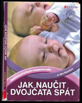 Marc Weissbluth: Jak naučit dvojčata spát