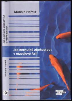 Jak nechutně zbohatnout v rozvojové Asii