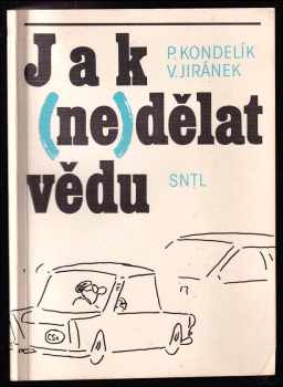 Jak (ne)dělat vědu