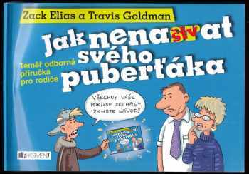Jak nenaštvat svého puberťáka
