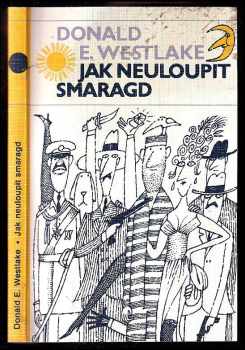 Donald E Westlake: Jak neuloupit smaragd