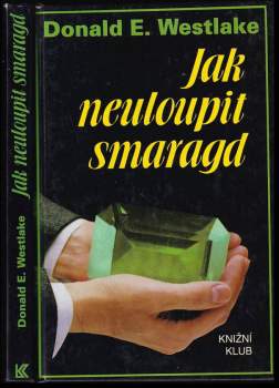 Jak neuloupit smaragd