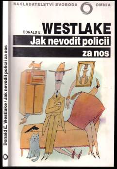Donald E Westlake: Jak nevodit policii za nos