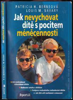 Patricia H Berne: Jak nevychovat dítě s pocitem méněcennosti
