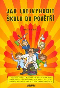 Milan Bárta: Jak (ne)vyhodit školu do povětří [1]