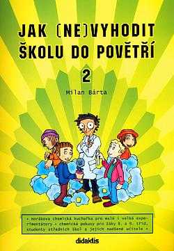 Milan Bárta: Jak (ne)vyhodit školu do povětří
