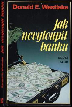 Jak nevyloupit banku