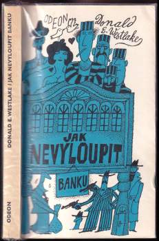 Donald E Westlake: Jak nevyloupit banku