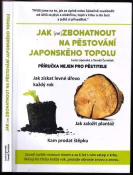 Jak (ne)zbohatnout na pěstování japonského topolu
