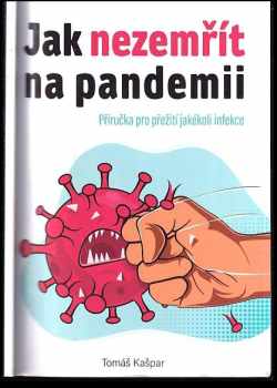 Jak nezemřít na pandemii