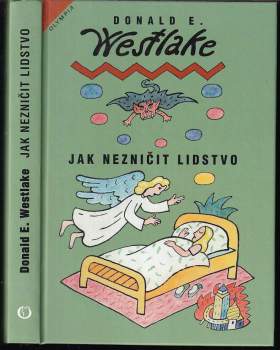 Donald E Westlake: Jak nezničit lidstvo