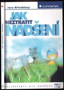 Jak neztratit nadšení