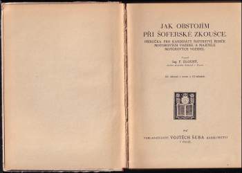 František Dlouhý: Jak obstojím při šoférské zkoušce