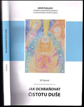Jak ochraňovat čistotu duše