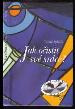Jak očistit své srdce?