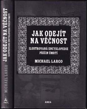 Michael Largo: Jak odejít na věčnost