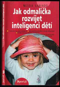 Jak odmalička rozvíjet inteligenci dětí
