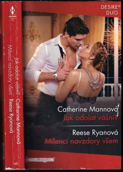 Jak odolat vášni?, Milenci navzdory všem