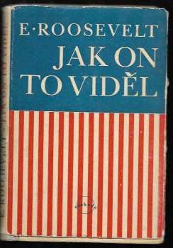 Jak on to viděl
