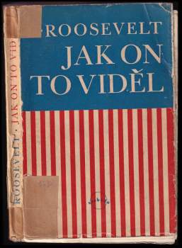 Jak on to viděl