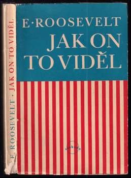 Jak on to viděl