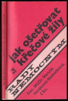 Jak ošetřovat křečové žíly