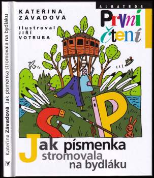 Jak písmenka stromovala na bydláku