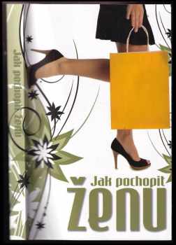Hauke Brost: Jak pochopit ženu