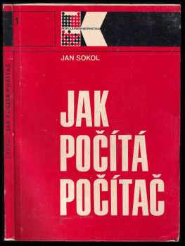 Jan Sokol: Jak počítá počítač