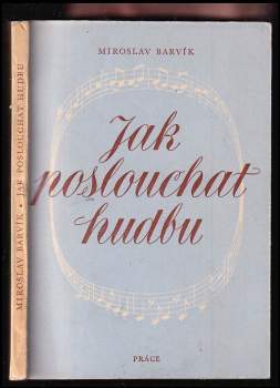 Miroslav Barvík: Jak poslouchat hudbu