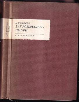 Ludvík Kundera: Jak poslouchati hudbu
