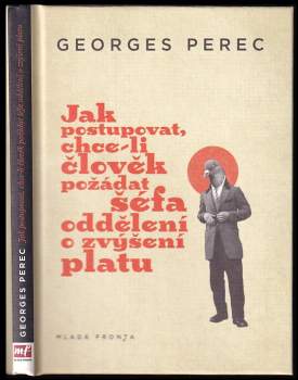 Jak postupovat, chce-li člověk požádat šéfa oddělení o zvýšení platu