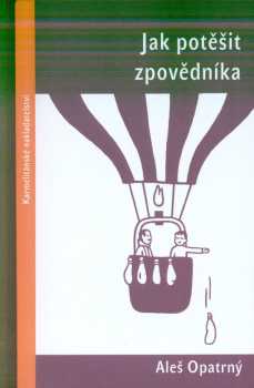 Jak potěšit zpovědníka