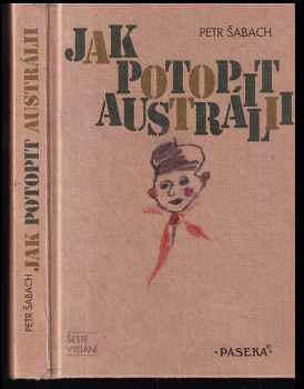 Petr Šabach: Jak potopit Austrálii
